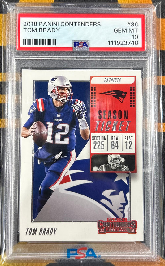 2018 PANINI CONTENDERS TOM BRADY, #36, SEASON TICKET, GRADED PSA GEM MINT 10