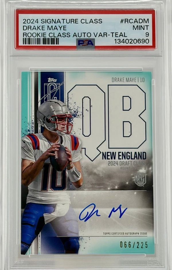 2024 Signature Class Drake Maye Rookie Class Teal Variation /225 PSA 9 Patriots
